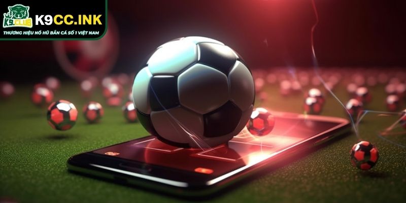 Xả Kèo Bóng Đá K9CC – Bí Quyết Thông Minh Tối Ưu Lợi Nhuận 1 Khái niệm xả kèo bóng đá K9CC dành cho người mới